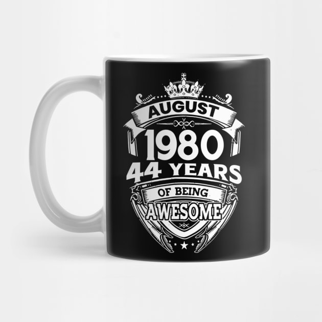 August 1980 44 Years Of Being Awesome 44th Birthday by Gadsengarland.Art